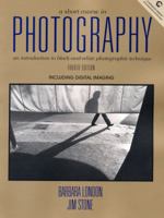 A Short Course in Photography: An Introduction to Black and White Photographic Technique 0673524396 Book Cover