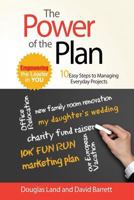 Power of the Plan: Empowering the Leader Within You 1470045435 Book Cover