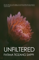 Unfiltered 1639373640 Book Cover