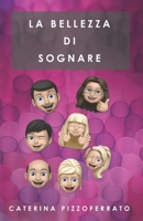 La bellezza di sognare B09MYSRS67 Book Cover