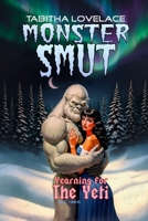 Yearning For The Yeti: A Cozy Winter Holiday Monster Romance Novella (Monster Smut) B0G6Z634PH Book Cover