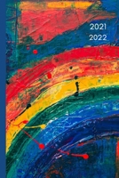 2021-2022: Rainbow Cover, July 2021-June 2022 Monthly+Weekly Calendar Agenda, Dotted Grid Paper for Notes, Writing, Diary B095785H9S Book Cover