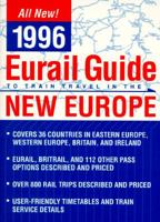 Eurail Guide to Train Travel in the New Europe, 1995: Including Eastern & Western Europe, Britain & Ireland (Eurail & Train Travel Guide to Europe) 0395756588 Book Cover