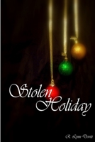 Stolen Holiday 1257989227 Book Cover