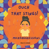 OUCH THAT STINGS B0C2RTBSMY Book Cover