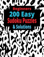 Beginner 200 Easy Sudoku Puzzles and Solutions B0BVCTWDDW Book Cover