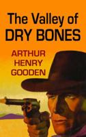 The Valley of Dry Bones 1258201267 Book Cover