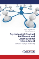 Psychological Contract Fulfillment and Organizational Commitment 6139815789 Book Cover