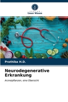 Neurodegenerative Erkrankung 620334320X Book Cover