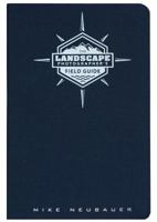 The Landscape Photographer's Field Guide 0999805304 Book Cover