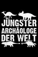 Jüngster Archäologe Der Welt: Jahreskalender für das Jahr 2020 Din-A5 Format Jahresplaner (German Edition) 1670881180 Book Cover