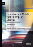 Education and Mobility in the European Context: Skill Hunting 3032206634 Book Cover