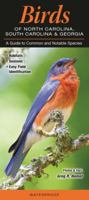 Birds of North Carolina, South Carolina & Georgia: A Guide to Common & Notable Species 1936913143 Book Cover