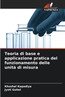 Teoria di base e applicazione pratica del funzionamento delle unità di misura (Italian Edition) 6208553342 Book Cover
