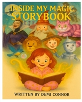 Inside my magic storybook B0FLG78HG6 Book Cover