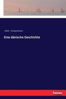 Eine Danische Geschichte 1543265685 Book Cover