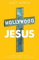 Hollywood Jesus Worship Resources Flash Drive: A Small Group Study Connecting Christ and Culture 1501803913 Book Cover