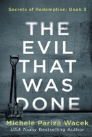 The Evil That Was Done 194536310X Book Cover