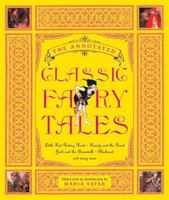 The Annotated Classic Fairy Tales