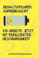 Gehaltsvolumen Aufgebraucht Ich Arbeite Jetzt Mit Reduziertert Geschwindigkeit: A5 Notizbuch PUNKTIERT Arbeitsplatz Geschenk Job Artikel Abschiedsgeschenk B�ro Taschenbuch B�rowitze Edition Chef Dekor 167854583X Book Cover