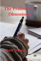 The Professor's Obsession: Jennie's Story 107457348X Book Cover