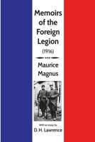 Memoirs of the Foreign Legion 1609622766 Book Cover