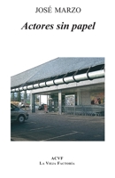 Actores Sin Papel 150073067X Book Cover