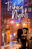 Tribeca Nights: A Suspenseful Romance B0C7J5GP9H Book Cover