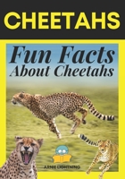 Cheetahs: Fun Facts About Cheetahs B0C4MJ5D6S Book Cover