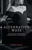 Alternative Ways 1836150024 Book Cover