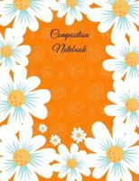 Composition Notebook: 7.44x9.69 inch 100 page college ruled Paperback writing pad with Daisy flower design 1724832697 Book Cover