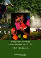Review of California's Risk-Assessment Process for Pesticides 0309367751 Book Cover