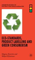 Eco-Standards, Product Labelling and Green Consumerism 1349359149 Book Cover