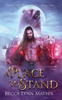 A Place To Stand 173316264X Book Cover