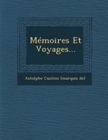 M�moires Et Voyages, Ou Lettres �crites � Diverses �poques, Pendant Des Courses En Suisse, En Calabre, En Angleterre Et En �cosse (Classic Reprint) 1249982898 Book Cover