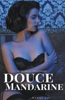 Douce Mandarine B0BTTZVSSW Book Cover