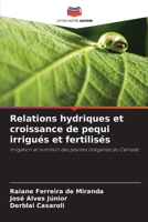 Relations hydriques et croissance de pequi irrigués et fertilisés (French Edition) 6207211898 Book Cover