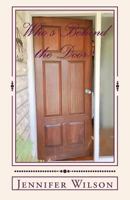 Who's Behind the Door?: Memoirs of a Community Carer 198613654X Book Cover