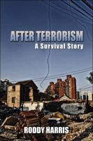 After Terrorism: A Survival Story 1606724878 Book Cover