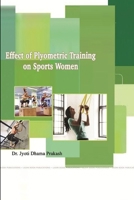 Effect of Plyometric Training on Sports Women 138763397X Book Cover