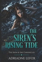 The Siren's Rising Tide: Iron & Ink Chronicles B0H9NGKQQS Book Cover