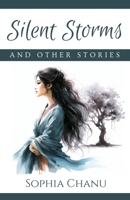 Silent Storms And Other Stories B0FGVT11T7 Book Cover