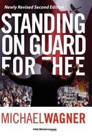 Standing On Guard For Thee: The Past, Present and Future of Canada's Christian Right 0981276733 Book Cover