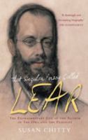 That Singular Person Called Lear: A Biography of Edward Lear, Artist, Traveller, and Prince of Nonsense 068911897X Book Cover