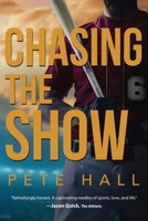 Chasing the Show 1628657898 Book Cover