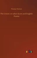The Union Or Select Scots And English Poems 9362518457 Book Cover