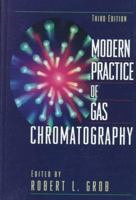 Modern Practice of Gas Chromatography