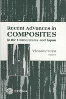 Recent Advances in Composites in the United States and Japan (Astm Special Technical Publication// Stp) 0803104367 Book Cover