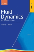 Fluid Dynamics: Part 3 Boundary Layers 0199681759 Book Cover