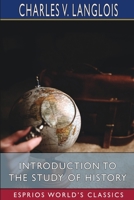 Introduction to the Study of History 1006712763 Book Cover